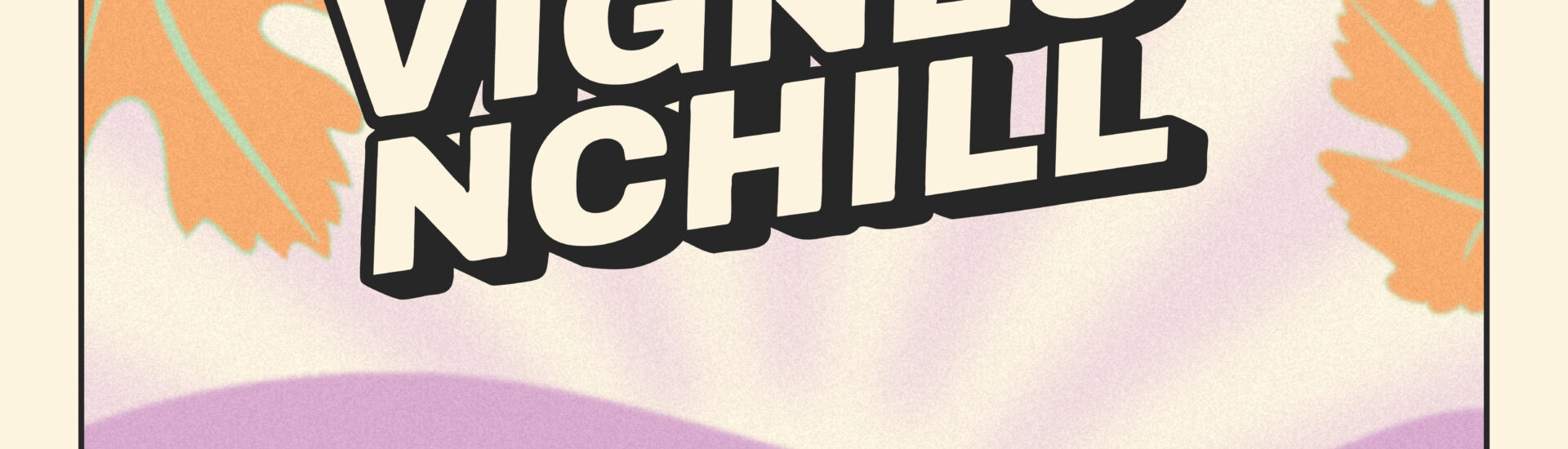 Vignesn&rsquo;Chill Festival